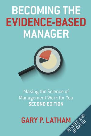 Cover of the book Becoming the Evidence-Based Manager, 2nd Edition by J.P. Smythe