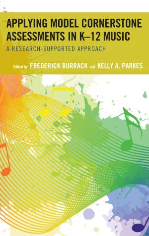 Cover of the book Applying Model Cornerstone Assessments in K–12 Music by 