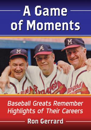 Cover of the book A Game of Moments by Mark S. Ferrara