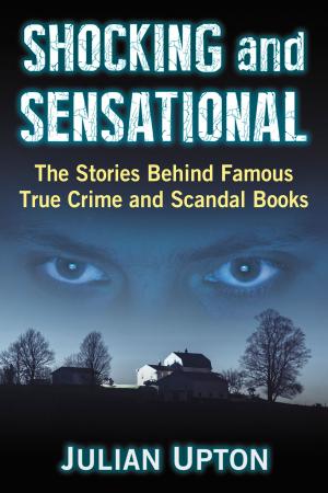 Cover of the book Shocking and Sensational by Andrea Mantell Seidel