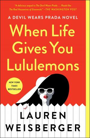 Cover of the book When Life Gives You Lululemons by Jo-Ann Mapson