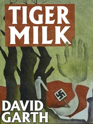 Cover of the book Tiger Milk by Otis Adelbert Klein, Carl Jacobi, Arthur O. Friel, Bryce Walton