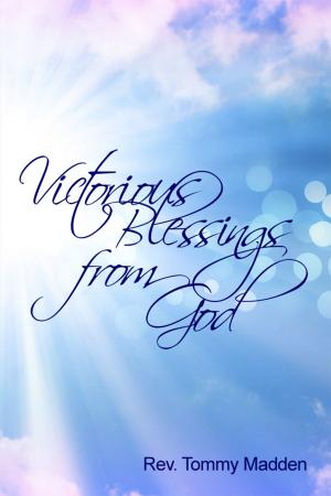 Cover of the book Victorious Blessings from God by Tony Mullally