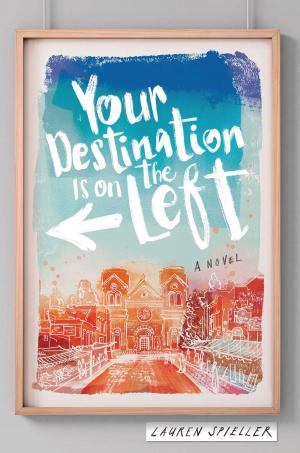 Cover of the book Your Destination Is on the Left by Sophia Shalmiyev