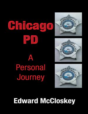 Cover of the book Chicago PD A Personal Journey by Richard Barrett