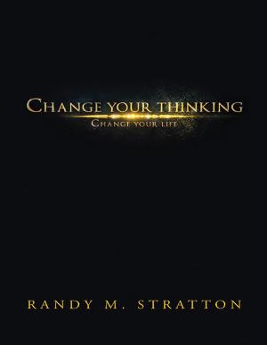 Book cover of Change Your Thinking Change Your Life