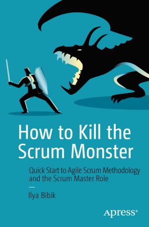 Cover of the book How to Kill the Scrum Monster by Kathi Kellenberger, Scott Shaw