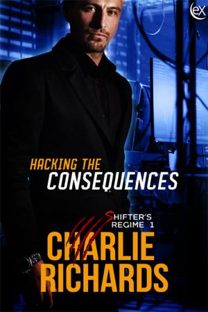 Cover of the book Hacking the Consequences by Isobelle Cate