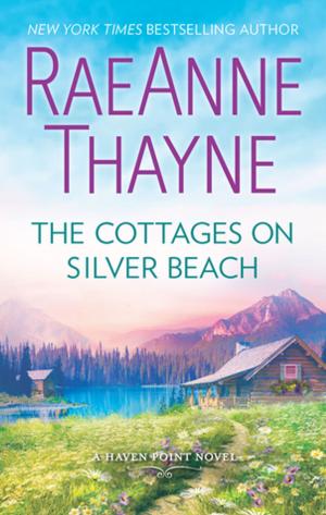 Cover of the book The Cottages on Silver Beach by Linda Lael Miller