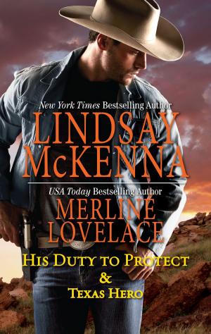 Cover of the book His Duty to Protect & Texas Hero by Diana Palmer