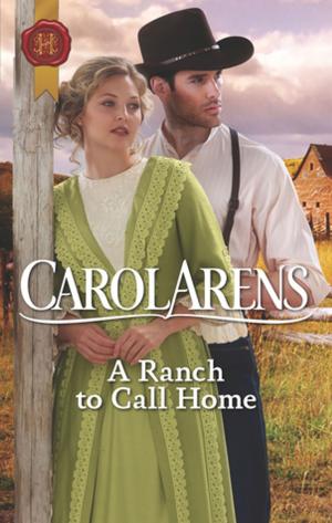 Cover of the book A Ranch to Call Home by Marie Ferrarella, Debra Webb, B.J. Daniels