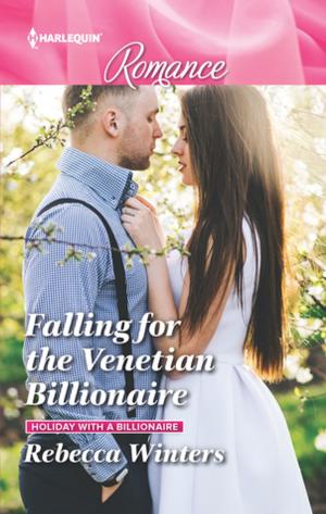 Cover of the book Falling for the Venetian Billionaire by Sharon Hartley