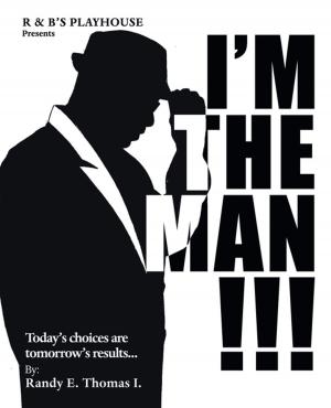 Cover of the book I’M the Man!!! by Karen Molenaar Terrell