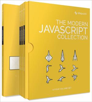 Cover of the book The Modern JavaScript Collection by Christopher Pitt, Dan Prince, Nirmalya Ghosh, Michael Wanyoike, Andrew Ray