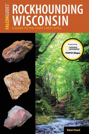 Cover of the book Rockhounding Wisconsin by Cliff Jacobson