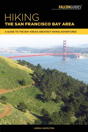 Cover of the book Hiking the San Francisco Bay Area by Peter Reylek, Lauren Reylek