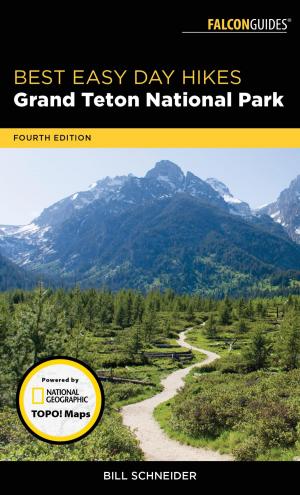 Cover of the book Best Easy Day Hikes Grand Teton National Park by Heather Sanders Connellee