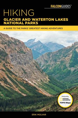 Cover of the book Hiking Glacier and Waterton Lakes National Parks by Ann Simpson, Rob Simpson