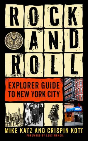 Cover of the book Rock and Roll Explorer Guide to New York City by Cathy Vaughan