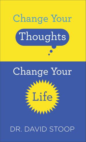 Book cover of Change Your Thoughts, Change Your Life
