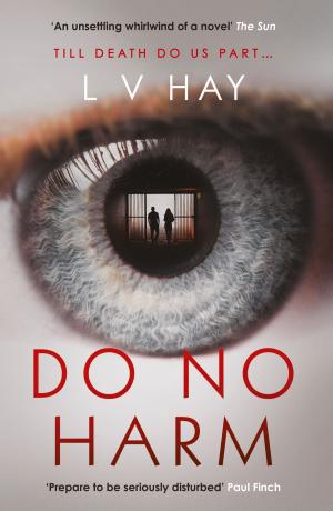 Cover of the book Do No Harm by Louise Voss