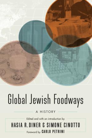 Cover of the book Global Jewish Foodways by Ron Cooper, Chantal Martineau