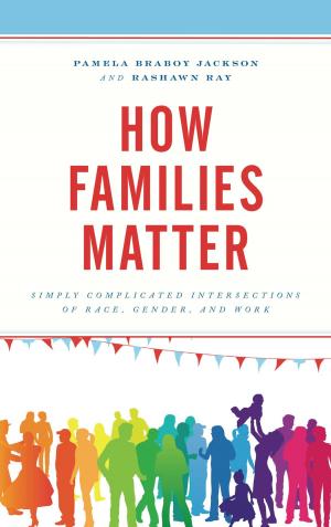 Cover of the book How Families Matter by Sam Gill, Richard Carp, Rebecca Sachs Norris