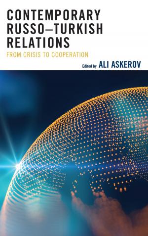 Cover of the book Contemporary Russo–Turkish Relations by Shauna Reilly, Stacy G. Ulbig