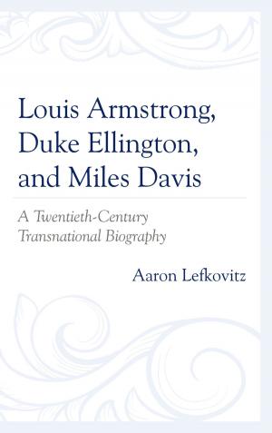 Cover of the book Louis Armstrong, Duke Ellington, and Miles Davis by Sandra Joy