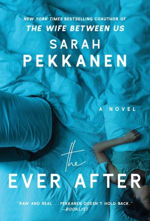 Cover of the book The Ever After by Moni Lai Storz