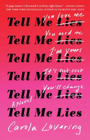 Cover of the book Tell Me Lies by Zack O'Malley Greenburg