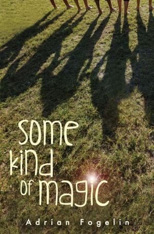 Cover of the book Some Kind of Magic by Chris Platt