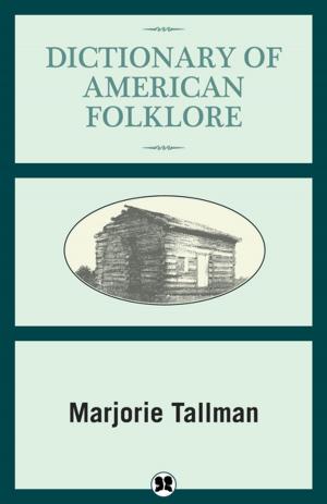 Cover of the book Dictionary of American Folklore by Ernest Wood