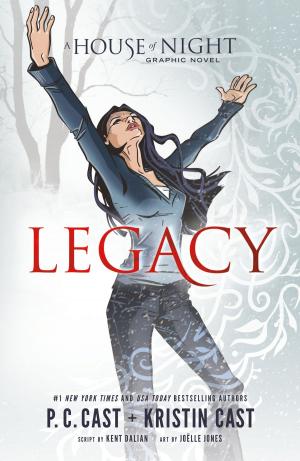 Cover of the book Legacy: A House of Night Graphic Novel Anniversary Edition by Various
