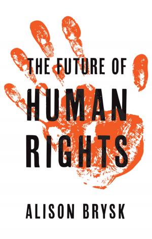 Cover of the book The Future of Human Rights by Constantin Corduneanu, Yizeng Li, Mehran Mahdavi