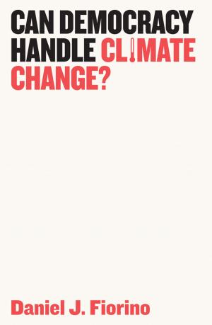Cover of the book Can Democracy Handle Climate Change? by Igor Faynberg, Hui-Lan Lu, Dor Skuler