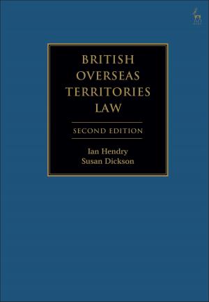 Cover of the book British Overseas Territories Law by Associate Professor Angela Cora Garcia
