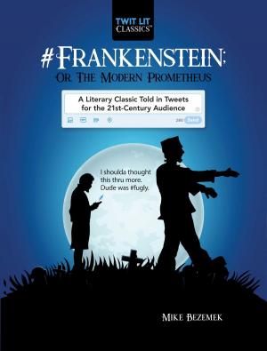 Cover of the book #Frankenstein; Or, The Modern Prometheus by Daniel Herrmann