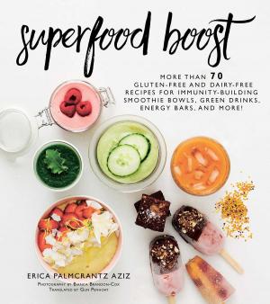 Cover of the book Superfood Boost by Abigail Norfleet James, Sandra Boyd Allison, Caitlin Zimmerman McKenzie