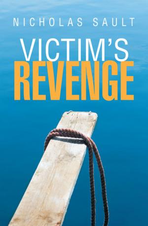 Cover of the book Victim’S Revenge by Trevor L. White