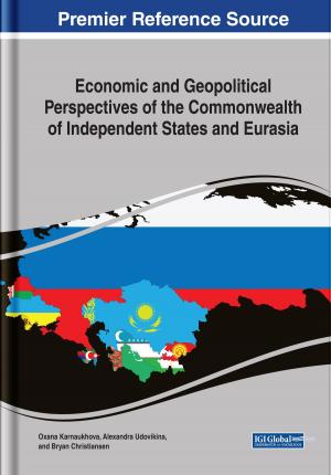 Cover of the book Economic and Geopolitical Perspectives of the Commonwealth of Independent States and Eurasia by Amir Almslmany