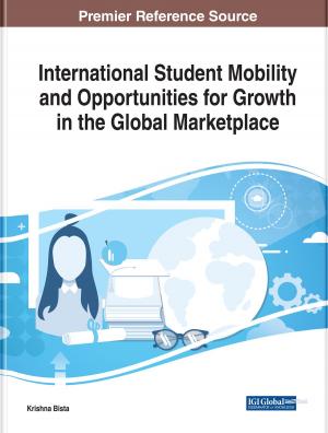 Cover of the book International Student Mobility and Opportunities for Growth in the Global Marketplace by Anna Ursyn