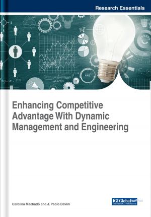 Cover of Enhancing Competitive Advantage With Dynamic Management and Engineering