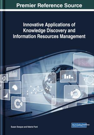 bigCover of the book Innovative Applications of Knowledge Discovery and Information Resources Management by 