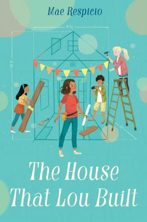 Cover of the book The House That Lou Built by Courtney Carbone
