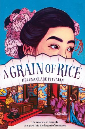 Cover of the book A Grain of Rice by Laura Golden