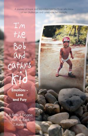 Cover of the book I'm the Bob and Cathy's Kid by Debra Punshon