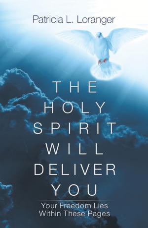 Cover of the book The Holy Spirit Will Deliver You by Jenna Lindsey