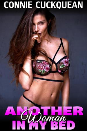 bigCover of the book Another Woman in My Bed : Cuckqueans 2 by 