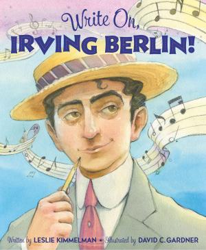 Cover of the book Write On, Irving Berlin! by Susan Wood